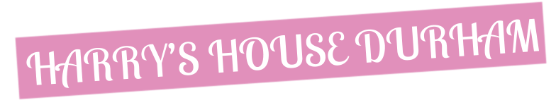 HARRYS HOUSE DURHAM