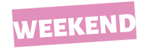 WEEKEND