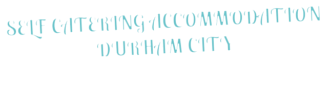 SELF CATERING ACCOMMODATION DURHAM CITY
